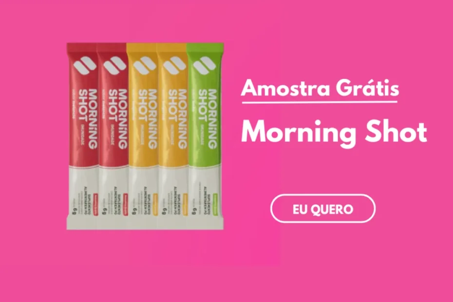 Amostra Grátis Morning Shot